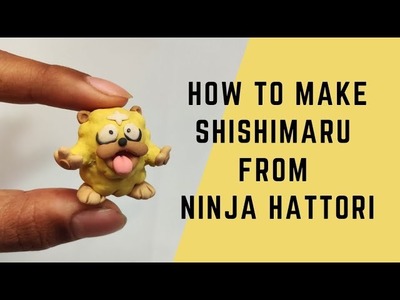 How to make shishimaru from ninja hattori | clay tutorial | (Sculpt with Amiq)