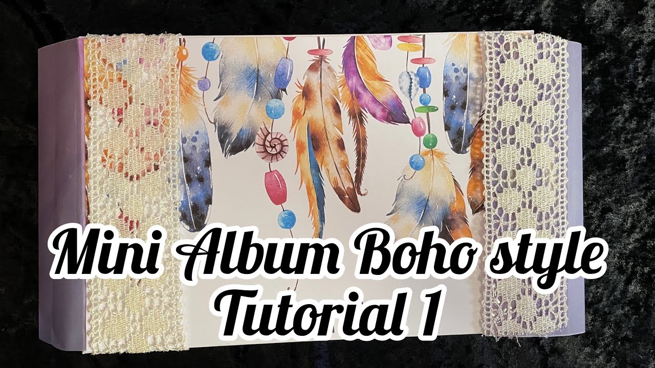 Mini Album Boho Style Tutorial 1