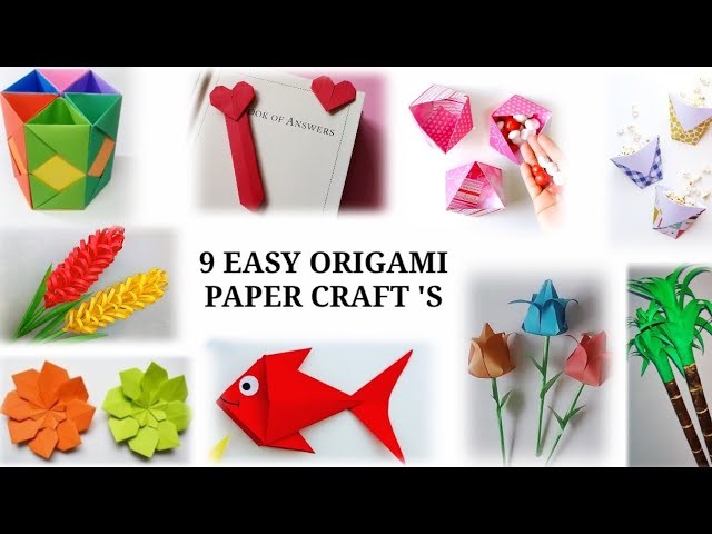 9 EASY ORIGAMI PAPER CRAFT'S, PAPER CRAFT'S FOR KIDS.