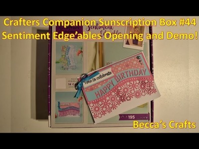 Crafters Companion Subscription Box #44 Sentiment Edge'ables Opening and demo!