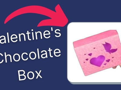 Cricut Craft with Me: Valentine's Day Chocolate Box