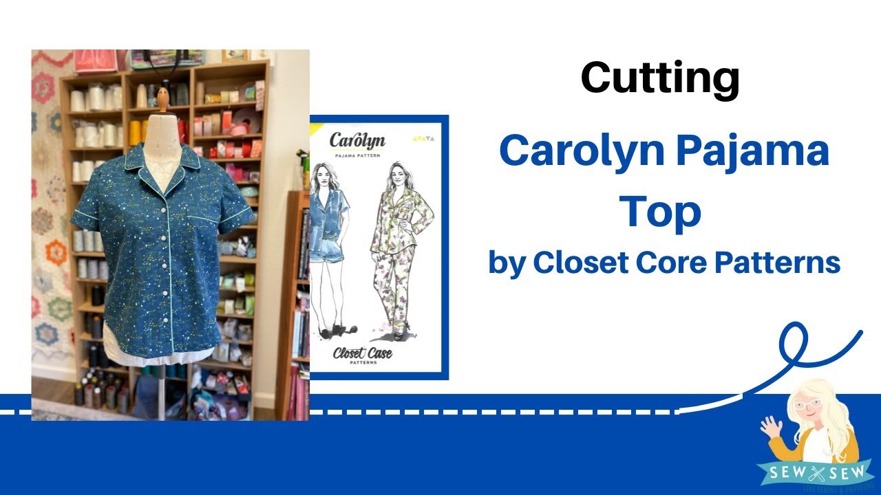 Cutting Carolyn Pajama Top by Closet Core Patterns