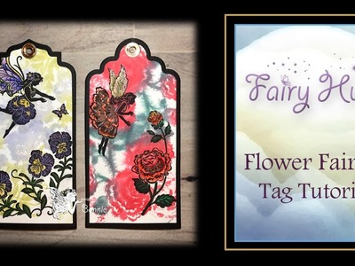 Fairy Hugs  - Flower Fairies Tag Tutorial - Rose and Pansy