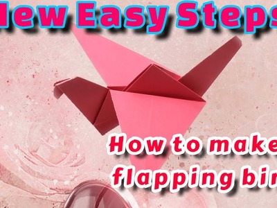 How to make an origami flapping bird - (Easy Steps by Step instructions)