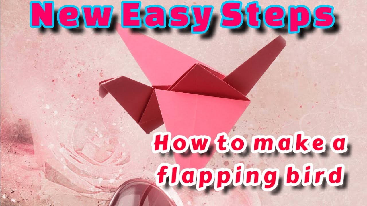 How to make an origami flapping bird - (Easy Steps by Step instructions)