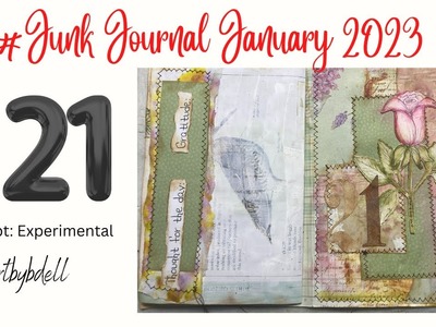 Junk Journal January Day 21 prompt Experimental