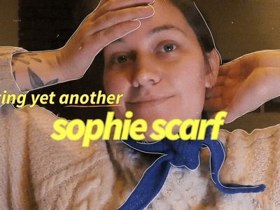 Knitting the sophie scarf for 30 minutes. NO TALKING