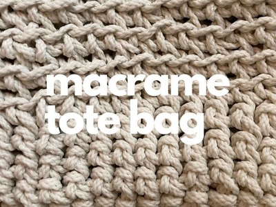 NO TALKING | Macrame Crochet Tote Bag Tutorial: Part One