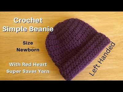 Simple Crochet Beanie Size Newborn, Left handed, Red Heart Super Saver