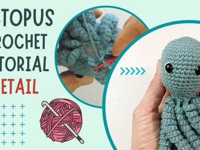 TUTORIAL: Crochet Pattern Closing Octopus