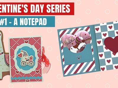 Valentine's Day Notepad tutorial