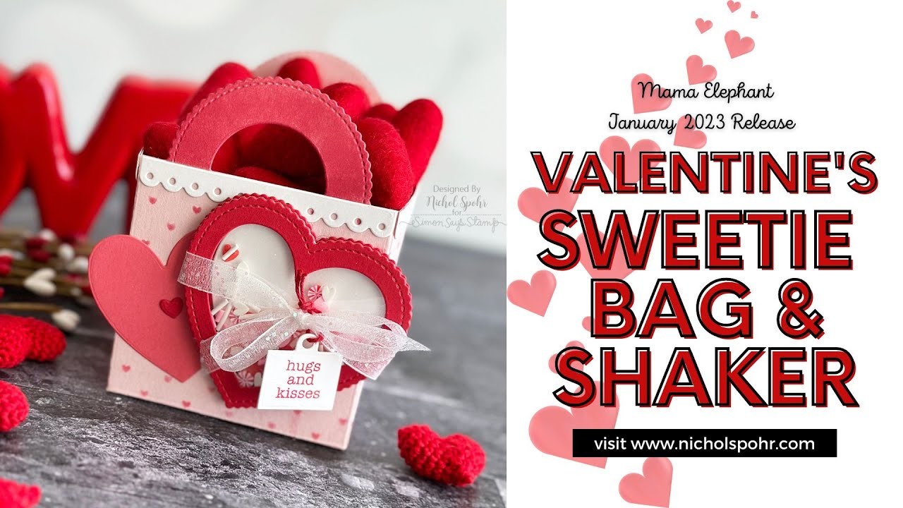 Valentine's Sweetie Bag (Mama Elephant January 2023 Release)