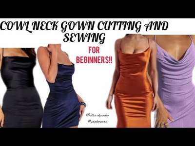 COWL NECK GOWN FOR BEGINNERS  #beginners #diy #sewing #sewingtutorial