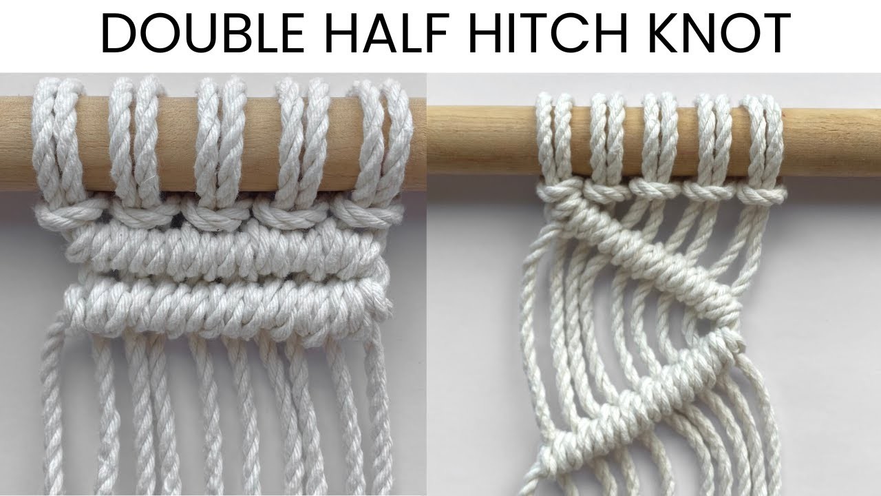Double Half Hitch Knot | How to Macrame | Horizontal and Diagonal