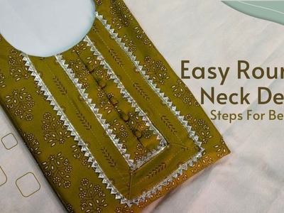 Easy Round Neck | Steps for Beginners | Kurti Front Neck Design | Full Neck Tutorial | Neck Design