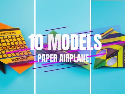 How to Make a Paper Airplane - The Fun and Easy Way - Top 10 Paper Airplane