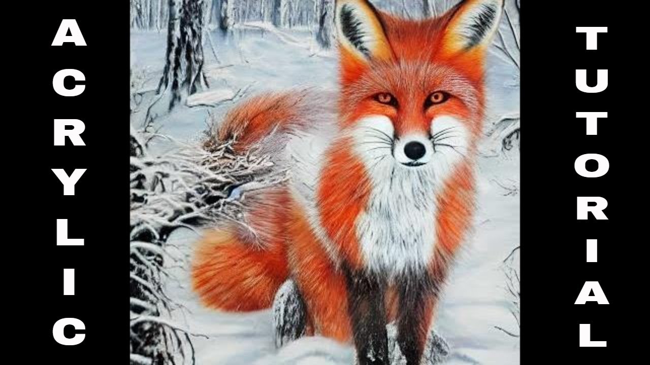 How to paint a Winter Fox in Acrylics