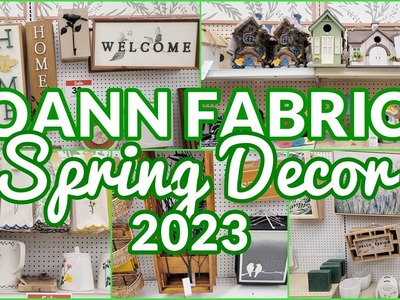 JOANN FABRICS SPRING HOME DECORATIONS 2023 SHOP WITH ME