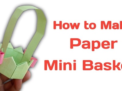Paper Craft Easy - Paper Hand Basket | Easy & Simple Craft