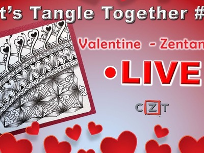 Valentine Zentangle - Let's Tangle Together #55 - Draw with Nidhi Prakash CZT