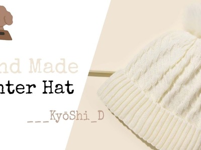 Winter Hat ???? | Hand Made Winter Hat | Easy to make it | ___kyōShi_D Craft ????