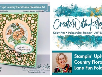1-4-23 Stampin' Up!® Country Floral Lane Peekaboo Fun Fold #3