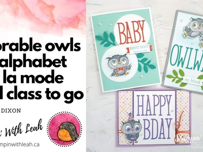 Adorable Owls & Alphabet A La Mode Card Class To Go