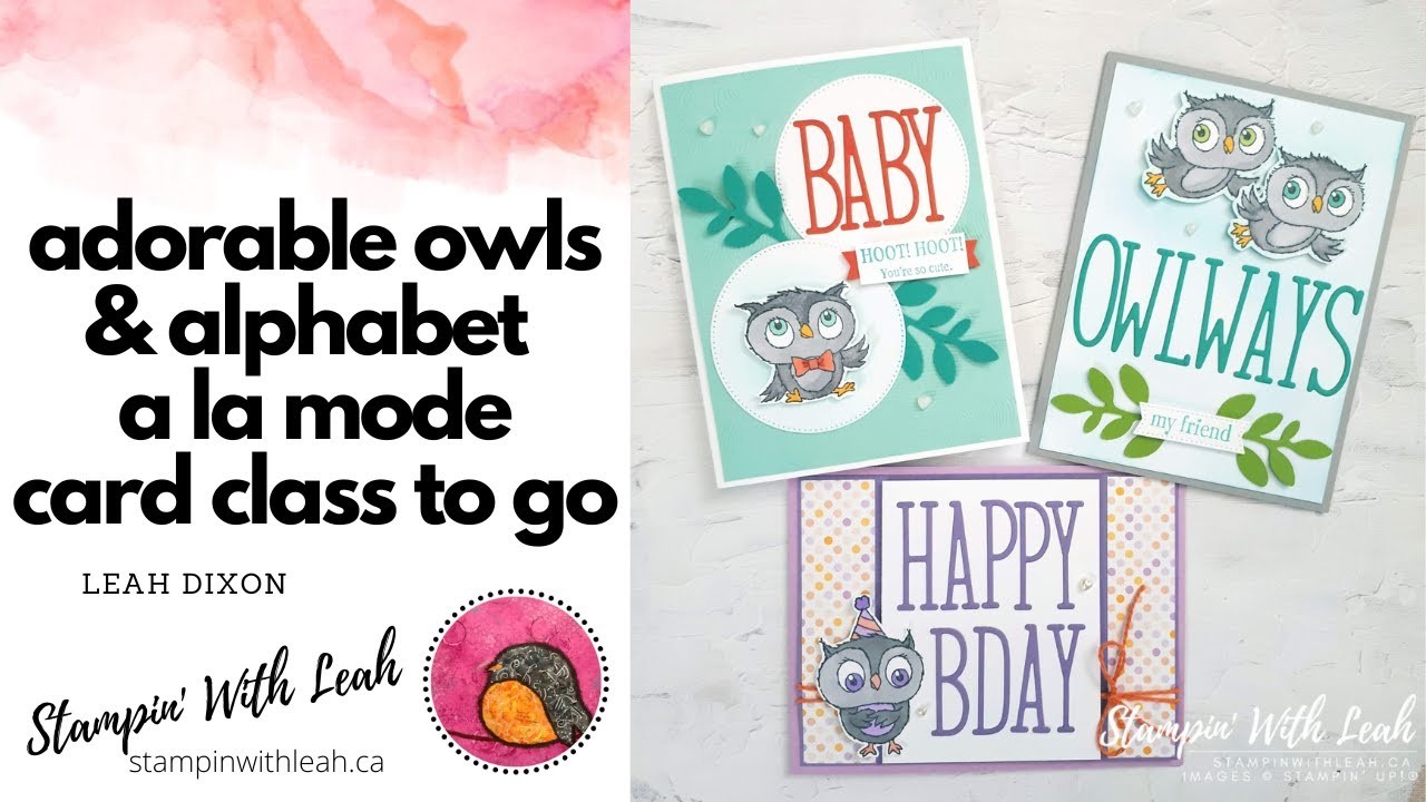 Adorable Owls & Alphabet A La Mode Card Class To Go