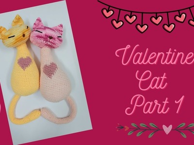 Auntie Nat's Crochet - Valentine Couple Cats (Part 1)