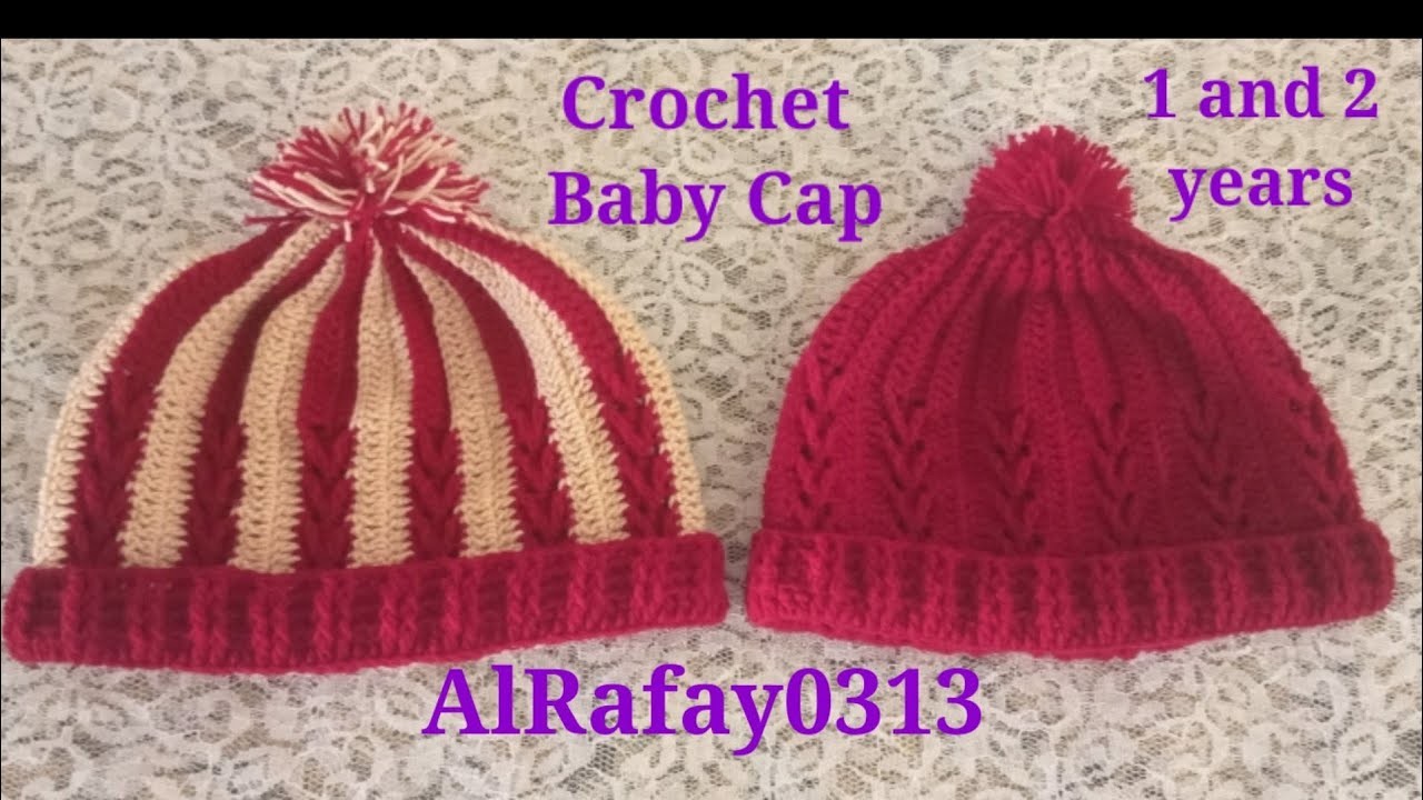 Crochet baby cap. how to make crochet baby hat 1 and 2 years by @alrafay0313