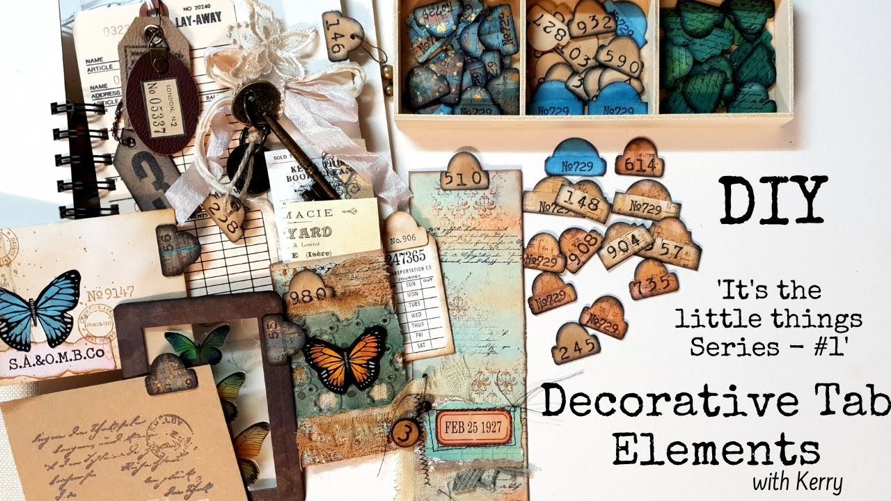 DIY Decorative Tabs - 'It's the Little Things' Series - #1 with Kerry