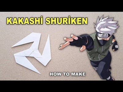 DIY _ HOW TO MAKE A KAKASHI SHURIKEN FROM A4 PAPER -(Naruto)