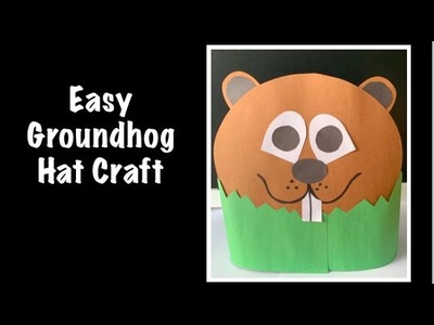 Easy Groundhog Hat Craft