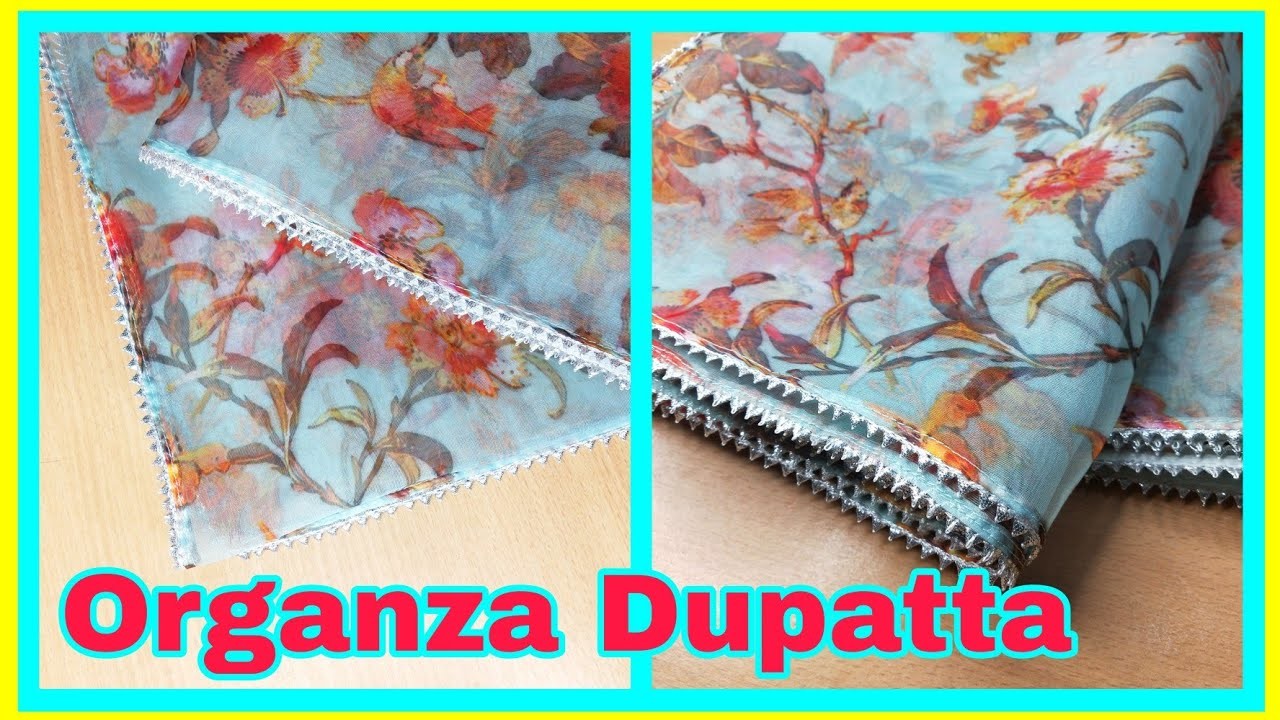 How to make Organza Dupatta | Easy way | K-shine DIY #organzadupatta #fashion #handmade #diy #howto