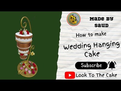 How to make wedding hanging cake | wedding hanging cake kaise banate hain