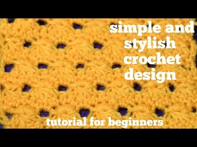 Very Simple And Stylish Crochet Design. Ideal For Scarf, Top, Baby Blanket etc. Tutorial Video.
