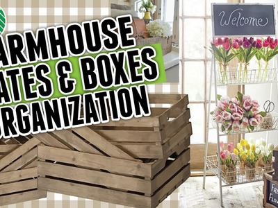 10 EASY Dollar Farmhouse Organization Crafts (Crates and boxes)