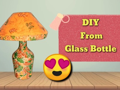 DIY From Glass Bottle and Tissue paper || DIY Lamp for Decor|| Craft from glass bottle