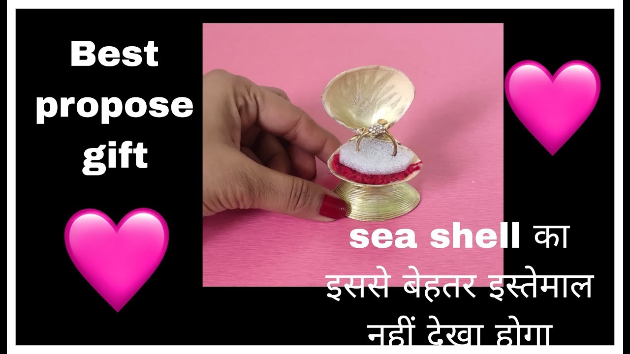 DIY Valentine's gift.best propose gift.sea shell craft.diy ring presentation idea.ring box