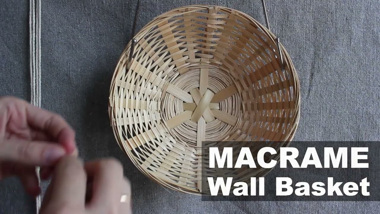 DIY: Wicker Wall Basket Tutorial. Macrame Plant hanger