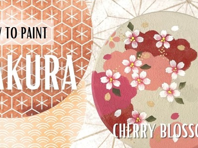 How to paint sakura.Japanese Wagara Decorative Painting　和柄トールペイント