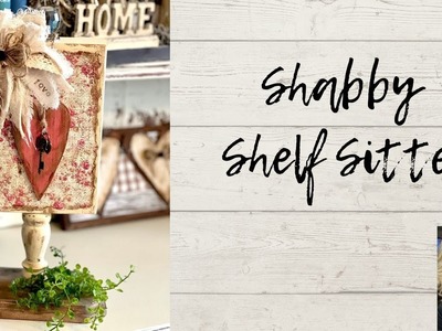 ❤️ ????Shabby Shelf sitter
