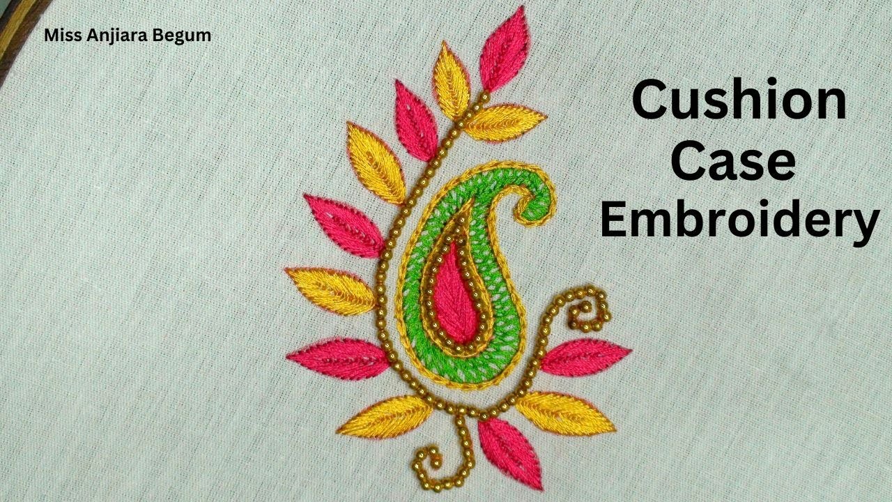 "Beautiful Cushion Case Embroidery Designs Tutorial - Step by Step Guide"