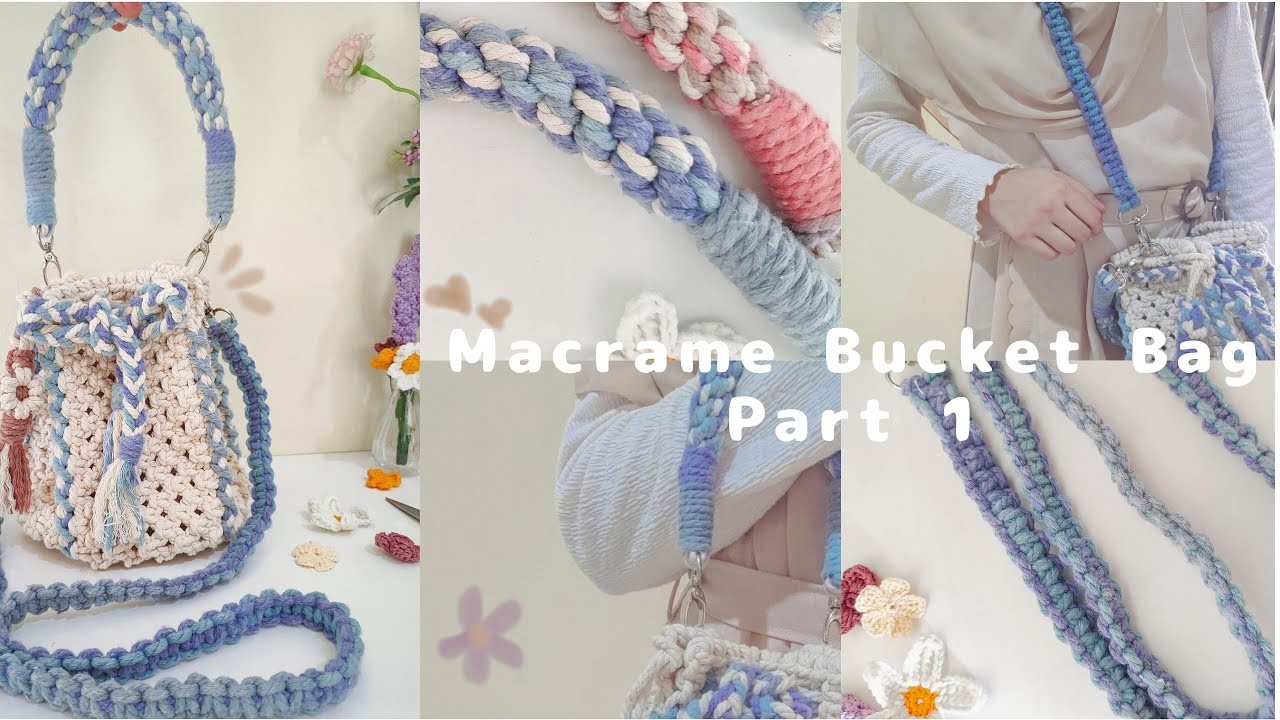 DIY Macrame Bucket Bag | Tutorial Tas Bucket Macrame | Sling bag and Hand bag | Beginners friendly