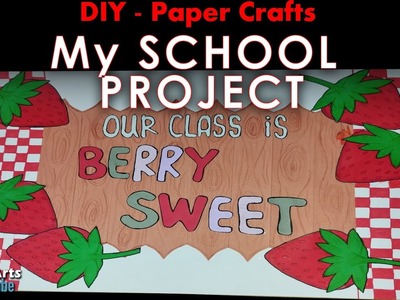 DIY - PAPER CRAFTS Tutorials  - MY SCHOOL PROJECT - JaswiArts