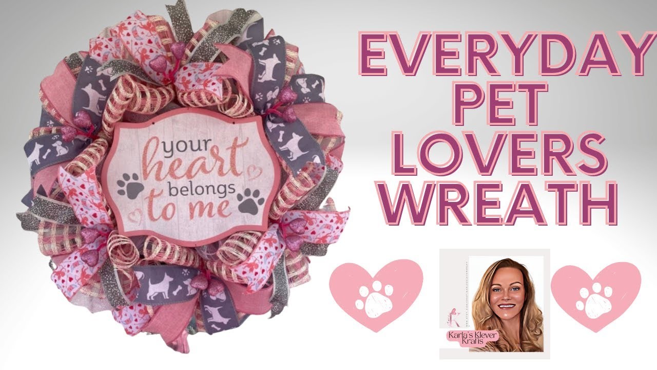 How to Make a Your Heart Belongs to Me Pet Wreath, DIY Turtorial Home Decor