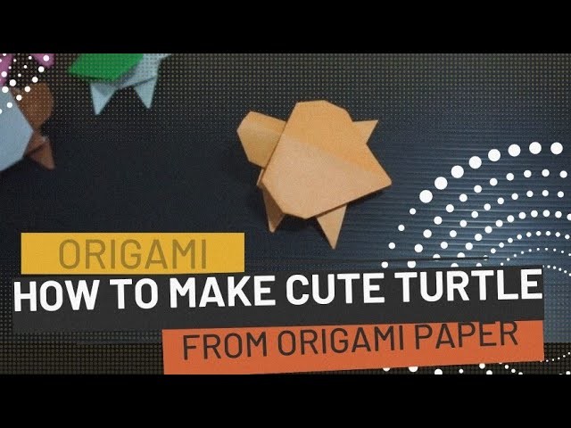 HOW TO MAKE ORIGAMI CUTE TURTLE | TUTORIAL ORIGAMI TURTLE | IMEGARU ORICRAFT