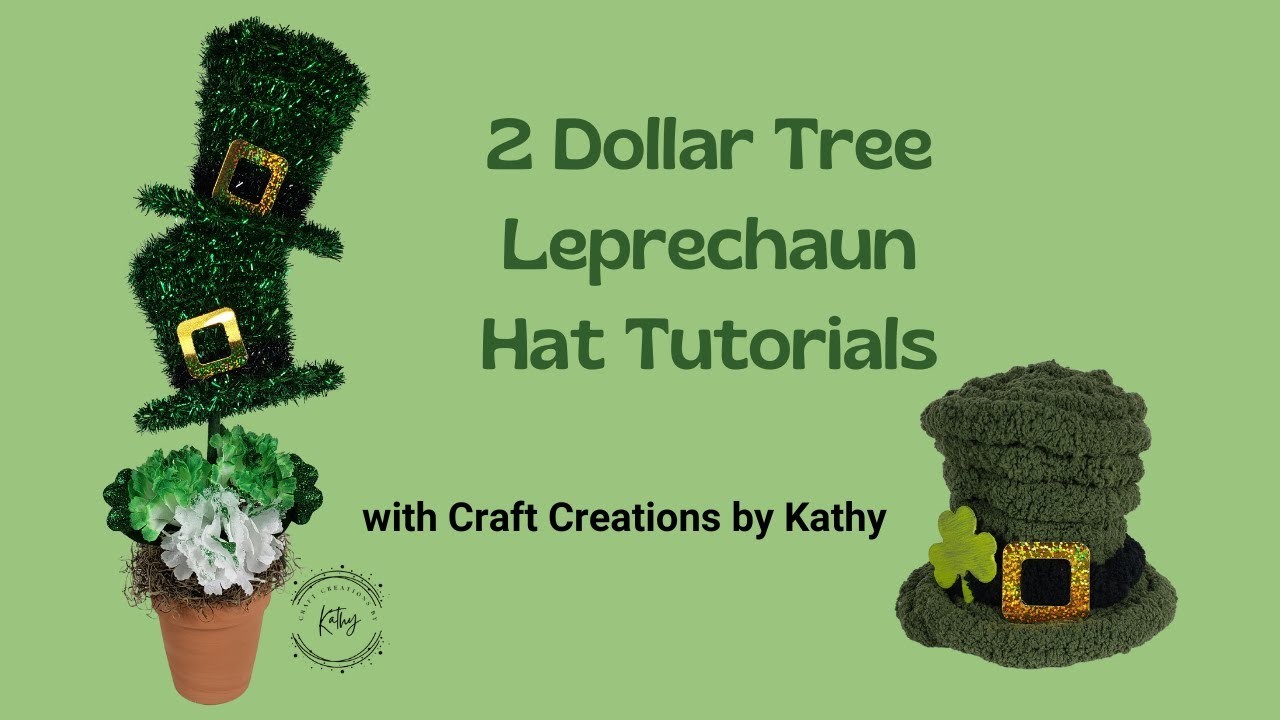 2 Dollar Tree Leprechaun Hat Tutorials | Dollar Tree Crafts | St. Patrick’s Day Crafts