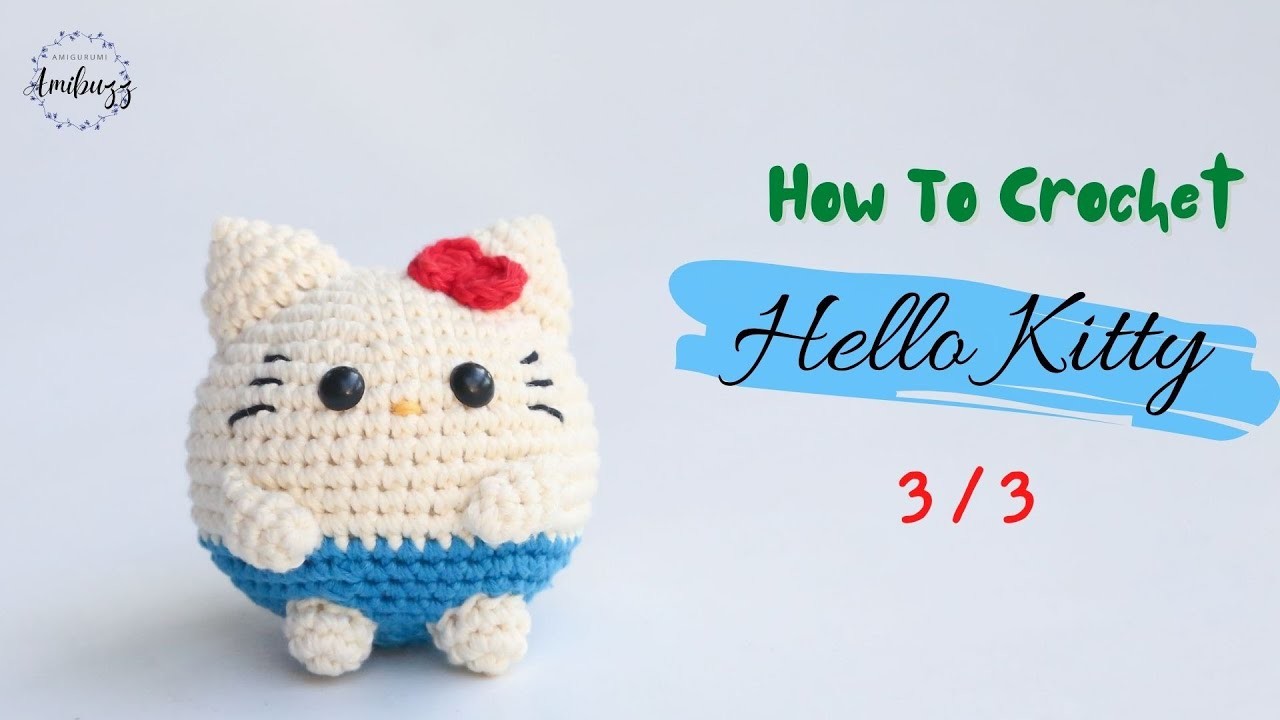 #269 | Hello Kitty (3.3) | How To Crochet | Amigurumi Tutorial