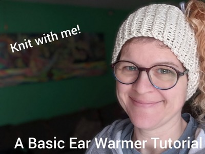Basic Ear Warmer on Circular Needles | How to Knit a 1x1 Alternating Twisted Rib | FREE TUTORIAL